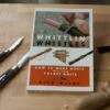 Whittlin' Whistles 1 Whittlin' Whistles -tools shop AQ 1160 B big