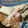 Woodcarving: A Beginner-Friendly, Step-by-Step Guide To Sculpting Wood -tools shop AQ 1276 A big