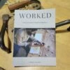 Worked: A Bench Guide To Hand-Tool Efficiency 2 Worked: A Bench Guide To Hand-Tool Efficiency -tools shop AQ 1299 A big